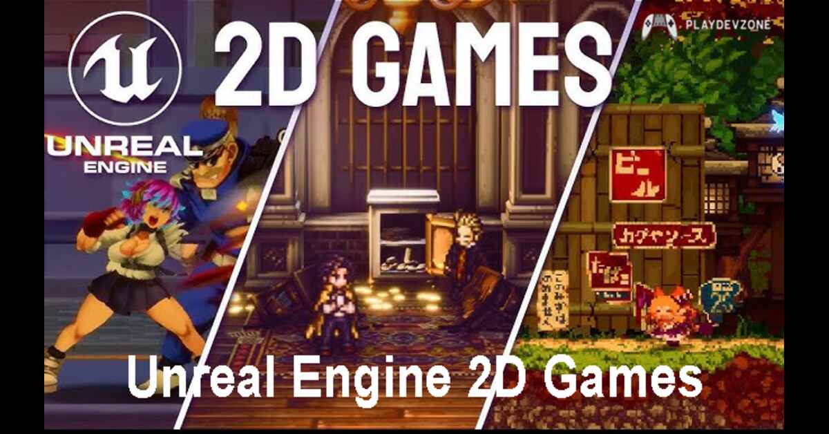 unreal engine 2d games