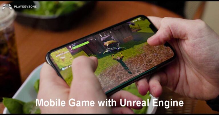 mobile game with unreal engine