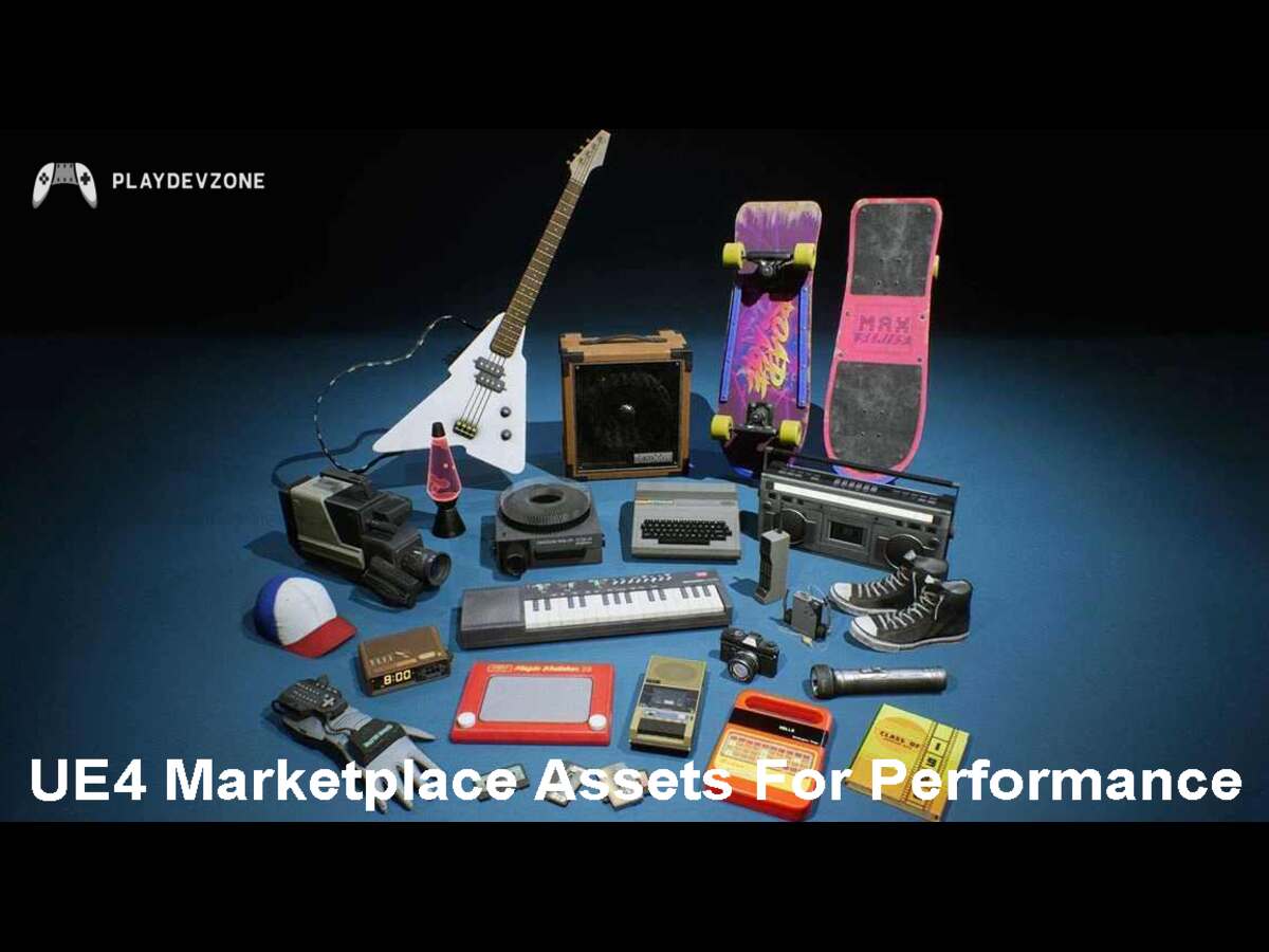 UE4 Marketplace Assets For Performance ue4 marketplace