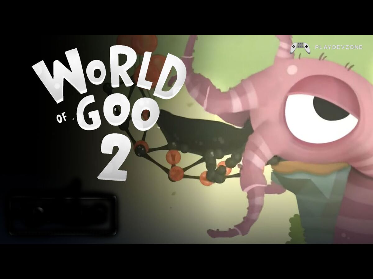 World of Goo 2 World of Goo 2