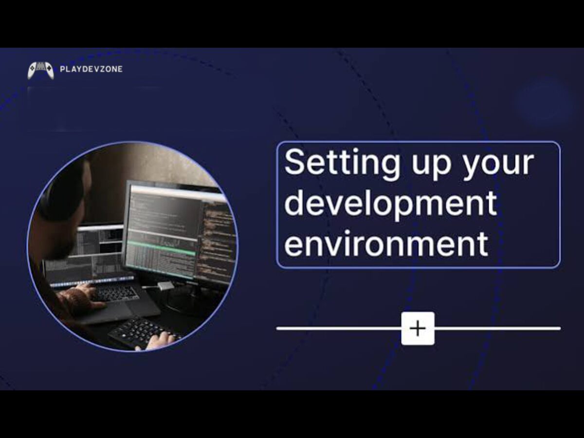 Setting Up Your Development Environment Setting up Unity, Unreal Engine, and Godot development environment